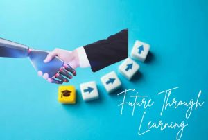 Future Through Learning