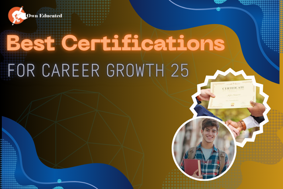 Best Certifications for Career Growth 25 | High Paying Certifications